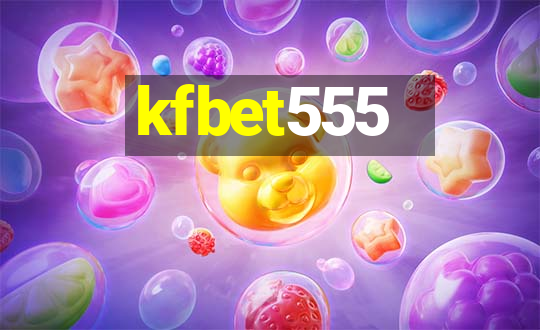 kfbet555