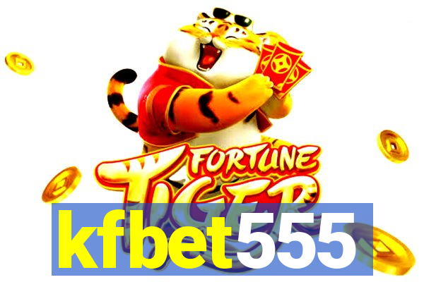 kfbet555