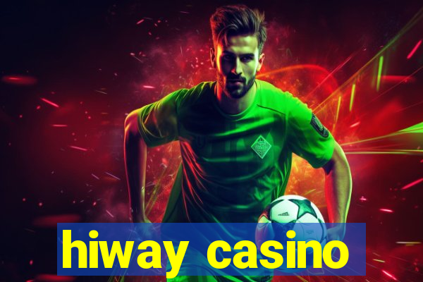 hiway casino