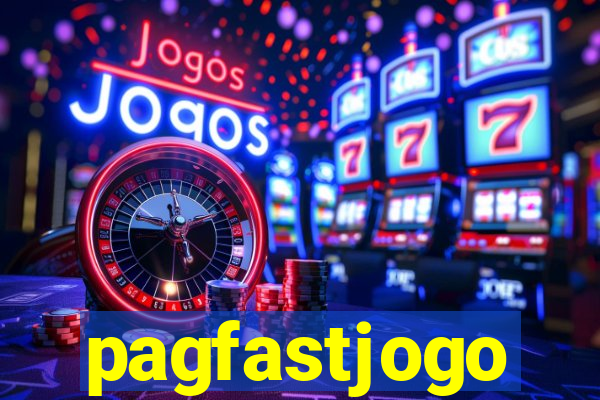 pagfastjogo