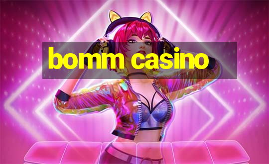 bomm casino