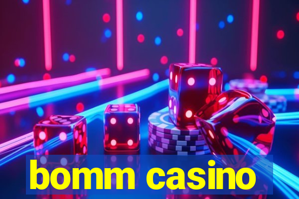 bomm casino