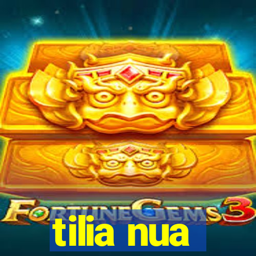 tilia nua