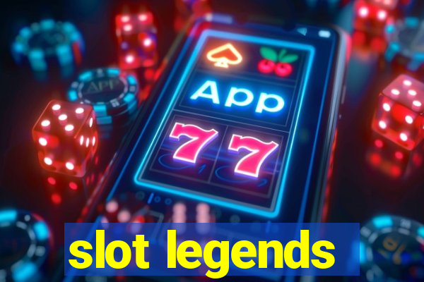 slot legends