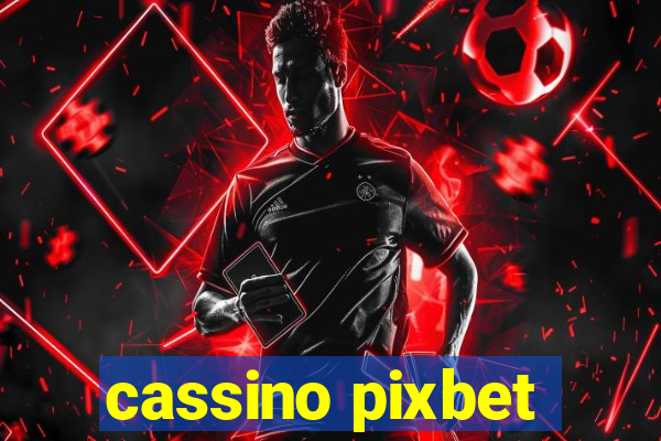 cassino pixbet