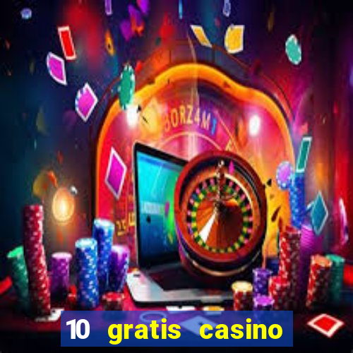 10 gratis casino uten innskudd