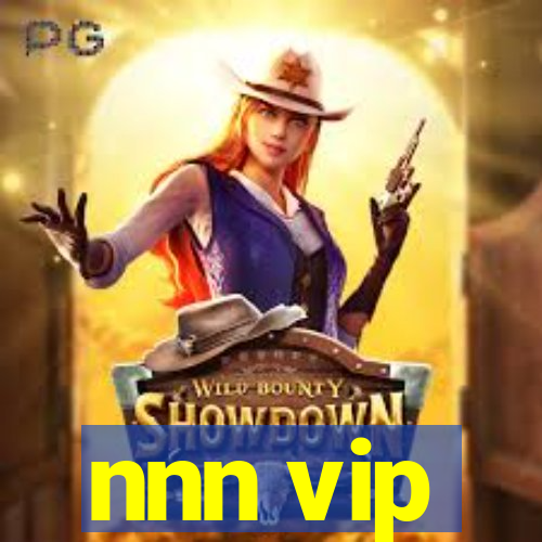 nnn vip