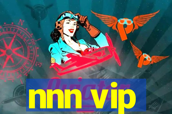 nnn vip