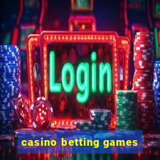 casino betting games