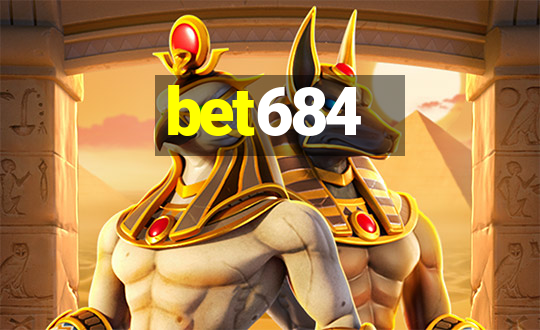 bet684