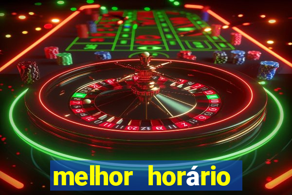 melhor horário para jogar fortune mouse de manh?