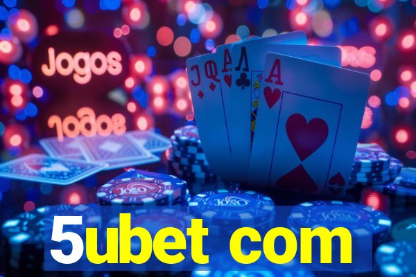 5ubet com