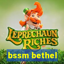 bssm bethel