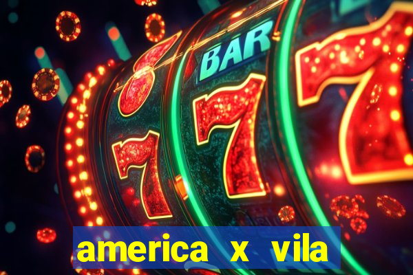 america x vila nova palpite