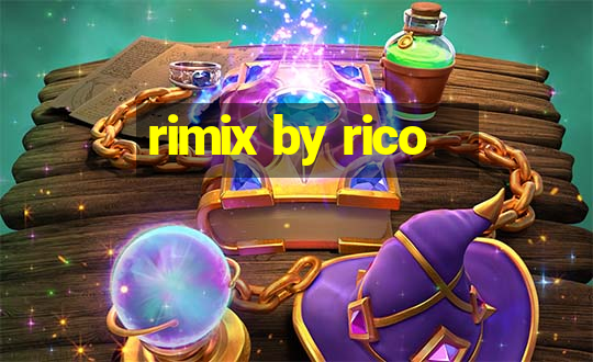 rimix by rico