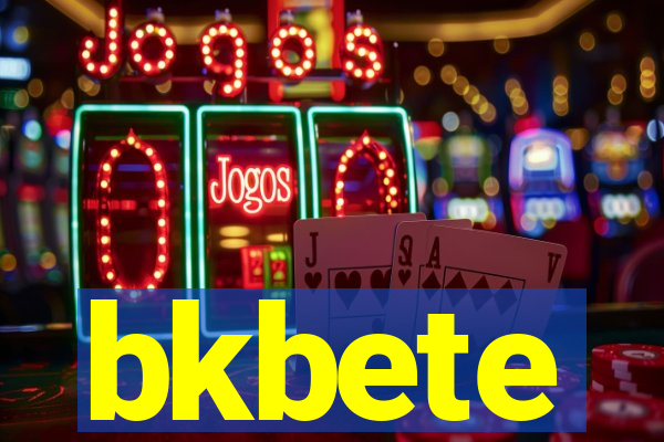 bkbete