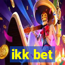 ikk bet