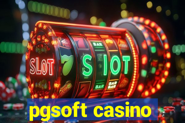 pgsoft casino