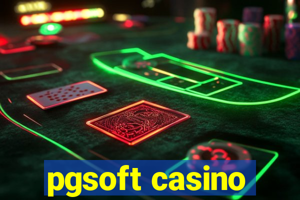 pgsoft casino