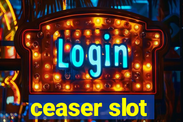 ceaser slot