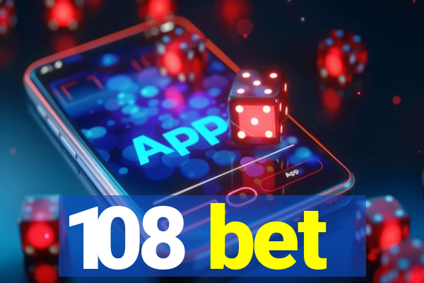 108 bet