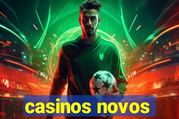 casinos novos