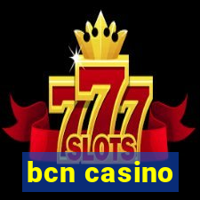 bcn casino