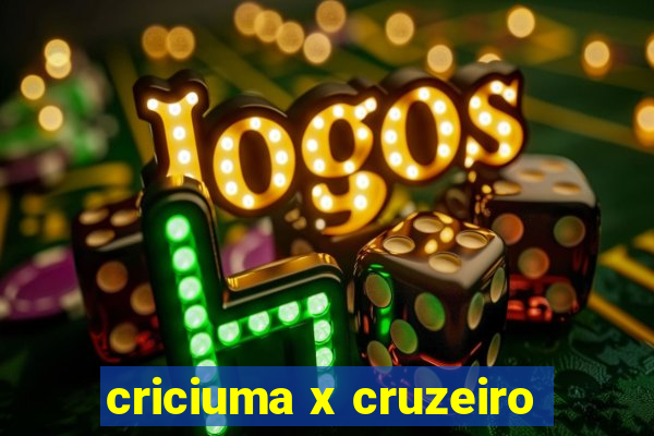 criciuma x cruzeiro