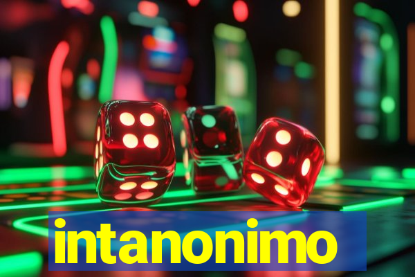 intanonimo