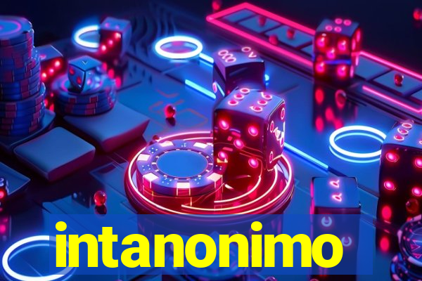 intanonimo