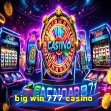 big win 777 casino