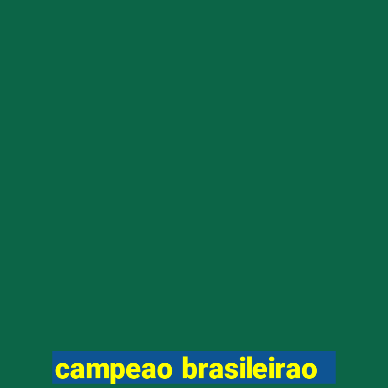 campeao brasileirao