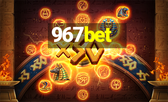 967bet