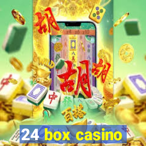 24 box casino