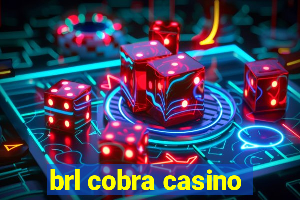 brl cobra casino