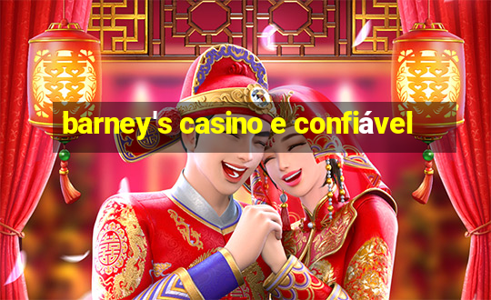 barney's casino e confiável