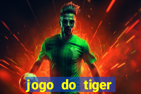 jogo do tiger bonus gratis