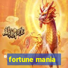 fortune mania