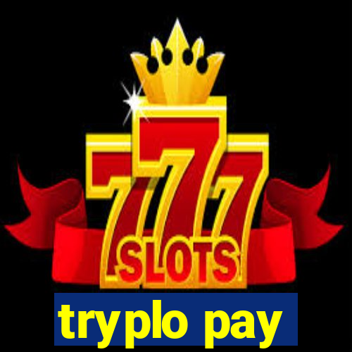 tryplo pay