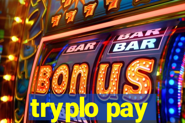 tryplo pay