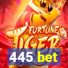 445 bet