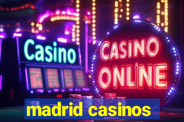 madrid casinos