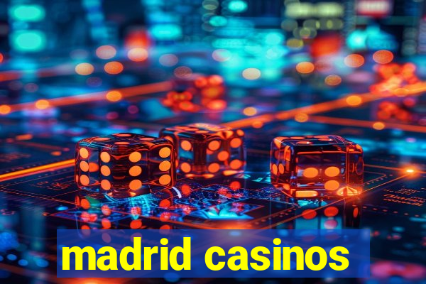 madrid casinos