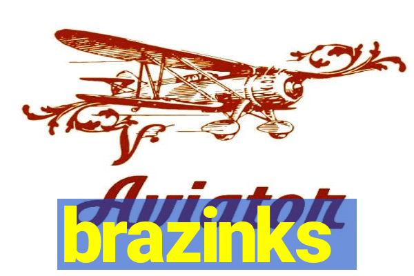 brazinks