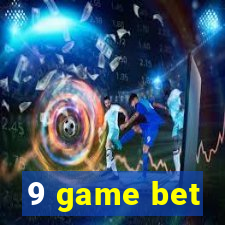 9 game bet