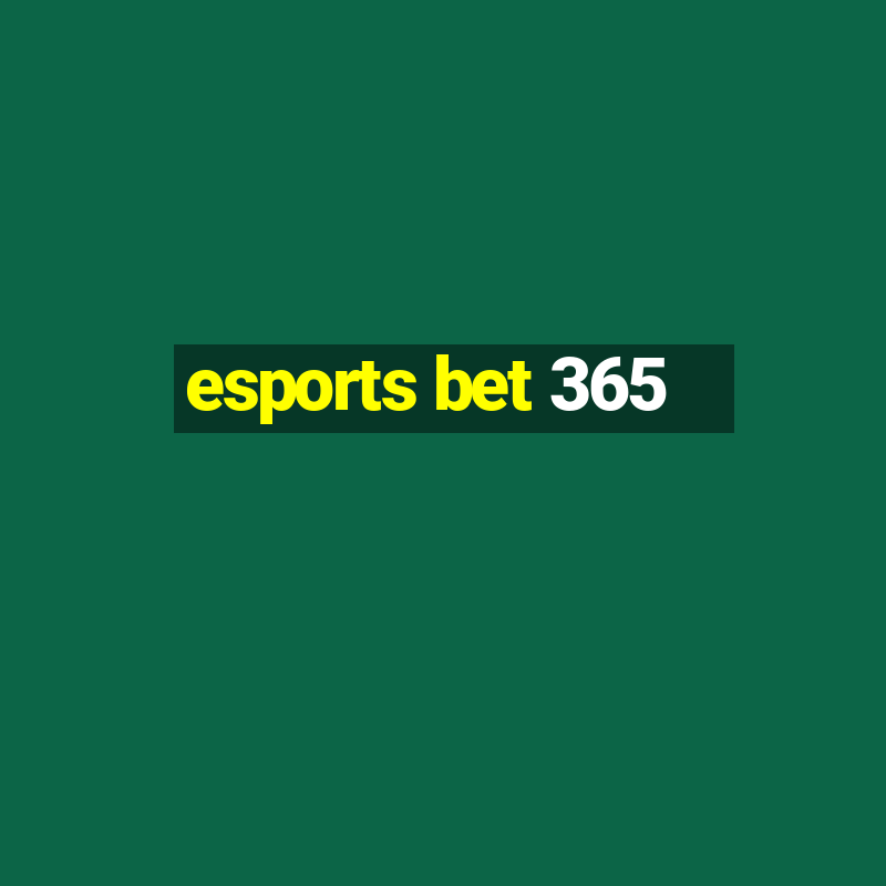 esports bet 365