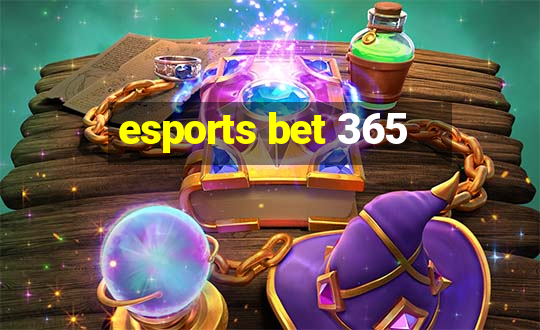 esports bet 365