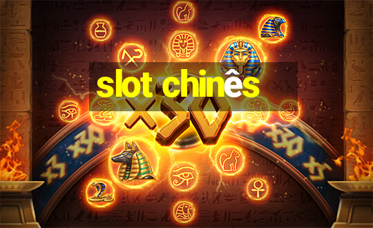 slot chinês