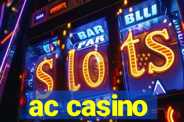 ac casino