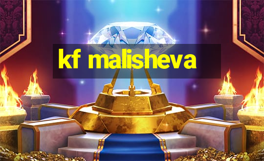 kf malisheva